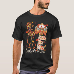 Kärlek Turkey Nurse Nursing Dialysis Nurse Thanksg T Shirt