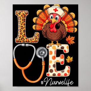 Kärlek Turkiet Thanksgiving Nurse Life Fall SCrub Poster