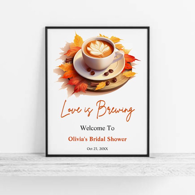 Kärlek under hösten är välkommen till Möhippan för Poster (Fall Autumn Love is Brewing Coffee Bridal Shower Welcome Sign )