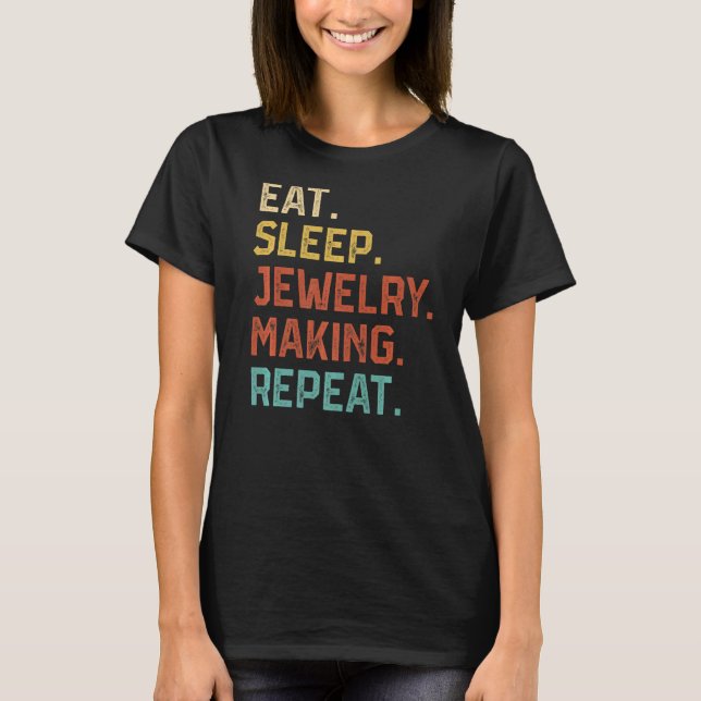 Kärlek Upprepad Processaa eterjuvelry Skapar i vil T Shirt (Framsida)