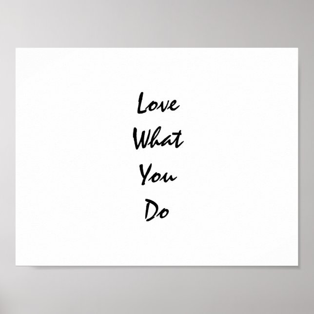 Kärlek Vad du gör med typografi inspiration Poster (Framsidan)