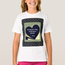 KÄRLEK Vad du gör T-Shirt av Adiela Akoo