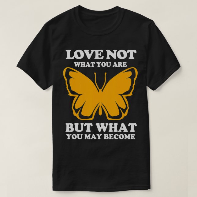 Kärlek vad du kan bli Monarch Butterfly T Shirt (Design framsida)