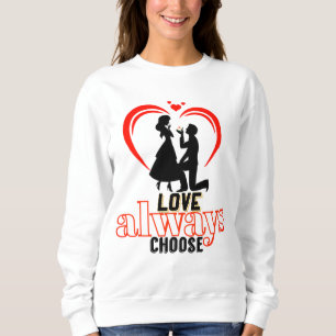 💖 Kärlek Välj alltid kvinnans vanliga sötskjorta T Shirt