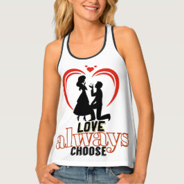 Kärlek Välj alltid Tanktopet Kvinnor - Romantic Pr