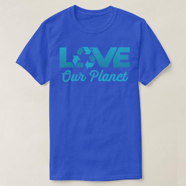 Kärlek Vår planetsåtervinning Återvinna i Teal T Shirt (Design framsida)