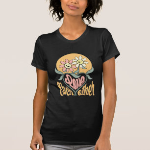 Kärlek Varannan motivation,positiv, vänlighet T Shirt