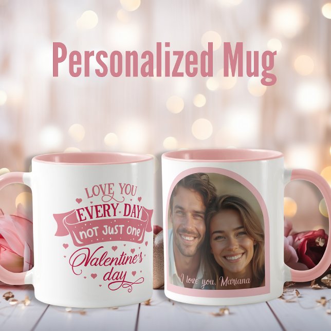 Kärlek varje dag, inte bara en Alla hjärtans dag Mugg (Love you every day not just one Valentine’s Day Mug)