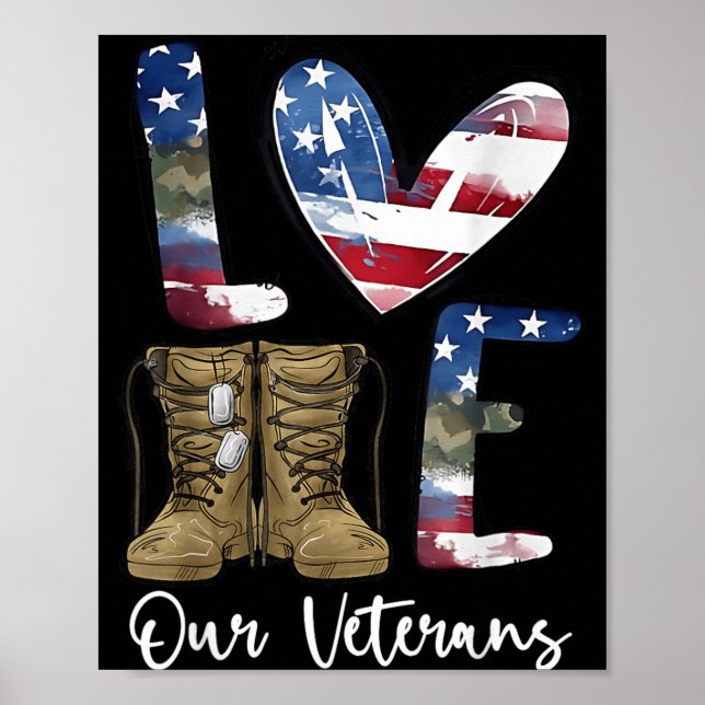 Kärlek Veterans Day Stolt Militär Amerikansk Flagg Poster (Framsidan)