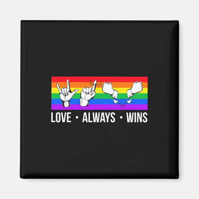 Kärlek vinner alltid ASL Döv Awareness Gay pride L Magnet (Framsidan)