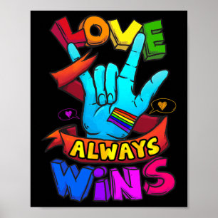 Kärlek vinner alltid ASL Döv Awareness Gay pride L Poster