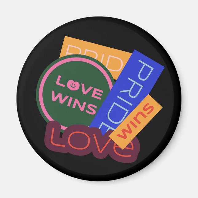 Kärlek vinner. Pride. Pridet vinner. HBT+Pride Magnet (Framsidan)