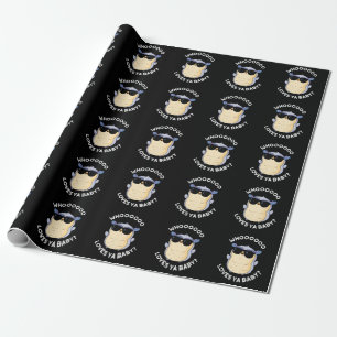 Kärlek Ya Baby Funny Uggla Pun Mörk BG Presentpapper