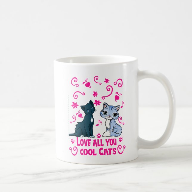 Kärlek You All Coola Cats" -The PurrFect Mugg for  (Höger)