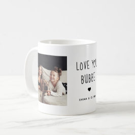 Kärlek You Bubbe | Två foto-handskrivna texter Kaffemugg