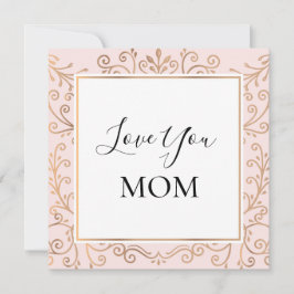 Kärlek You Mamma Elegant Guld Scrolls Rosa Kort