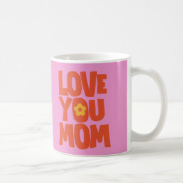 Kärlek You Mamma Kaffemugg