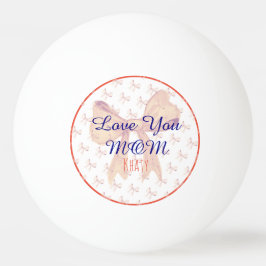 Kärlek You Mamma Modern Cute Typography Mors dag Pingisboll