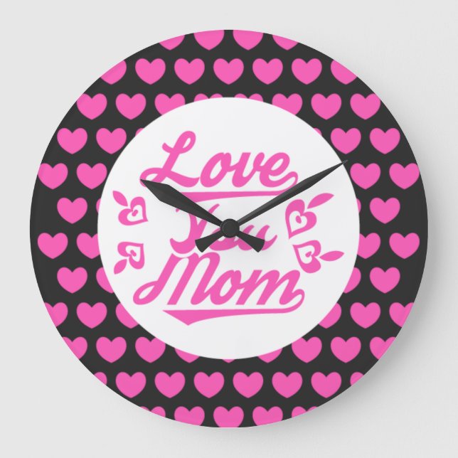 Kärlek You Mamma Mors dag Design-11096 Stor Klocka (Framsida)