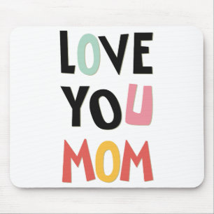 Kärlek You Mamma Mouse Pad Musmatta