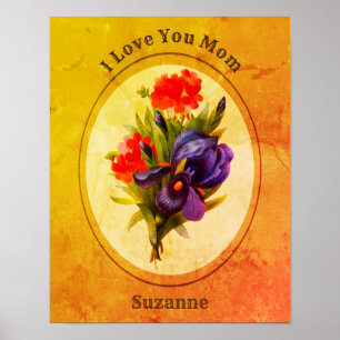 Kärlek You Mamma Personlig Iris Flower Bouquet Poster
