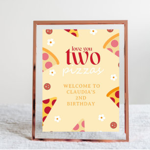 Kärlek You Two Pizzas välkomsttecken Poster