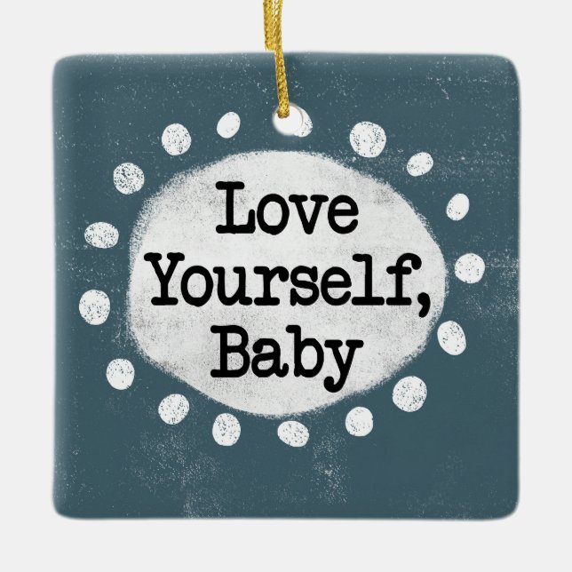 Kärlek Yourself Baby - Grått Ornament (Framsida)