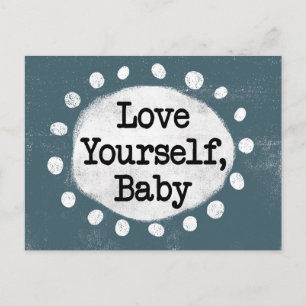 Kärlek Yourself Baby - Grått vykort
