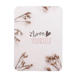 Kärlek Yourself Magnet