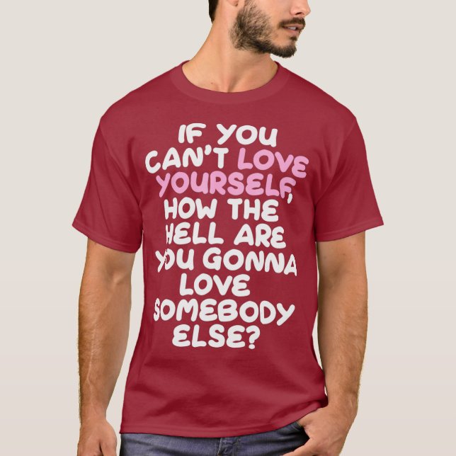 Kärlek Yourself Någon Drag Queen Tshirt T Shirt (Framsida)
