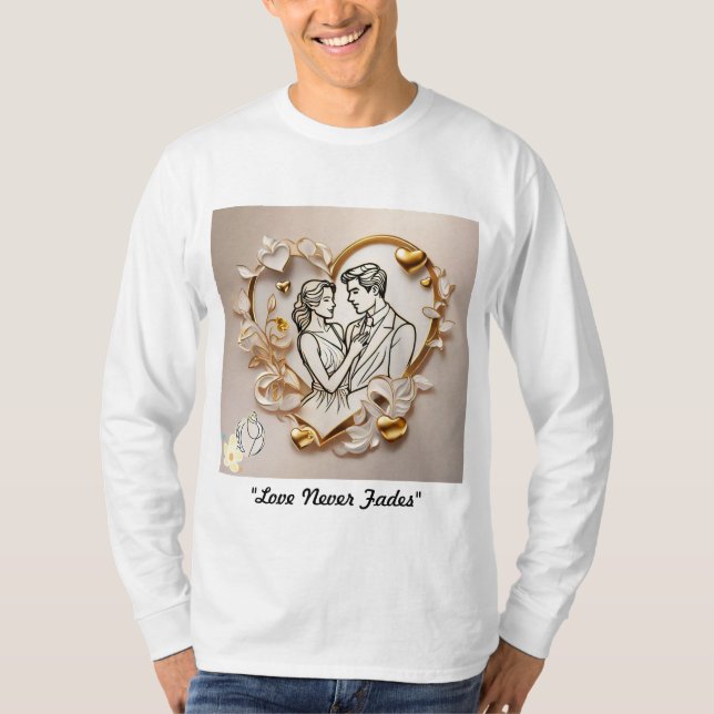 "Kärleken försvinner aldrig" T Shirt (Framsida)