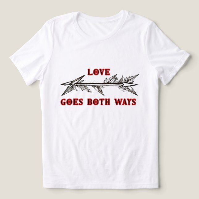 KÄRLEKEN GÅR BÅDA VÄGAR T SHIRT (Design Framsida)