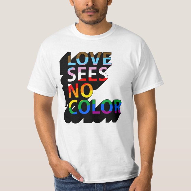 KÄRLEKEN SER INGEN FÄRG T SHIRT (Framsida)