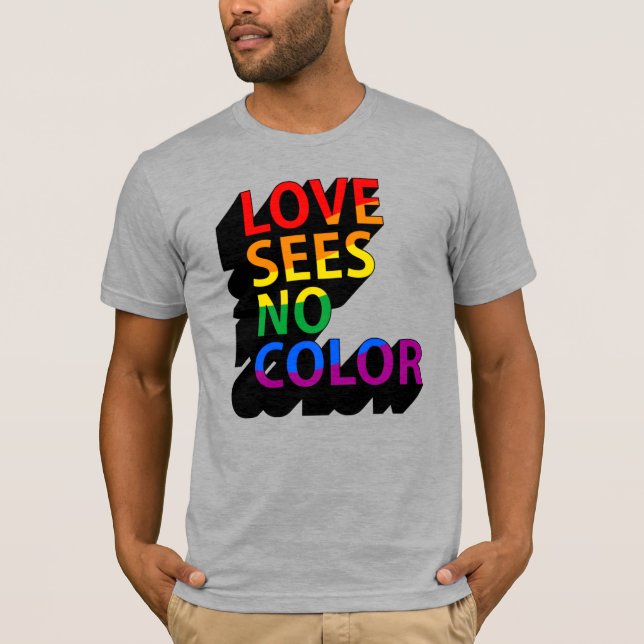 KÄRLEKEN SER INGEN FÄRG T SHIRT (Framsida)