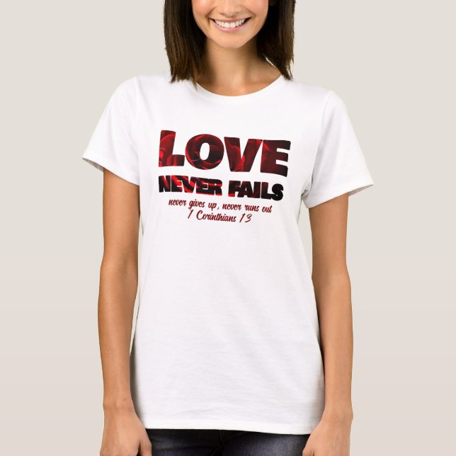 KÄRLEKEN SVIKTER ALDRIG Kristna T Shirt (Framsida)