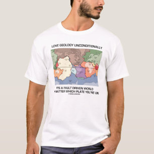 Kärlekgeologi Unconditionally (geologihumorn) T-shirt
