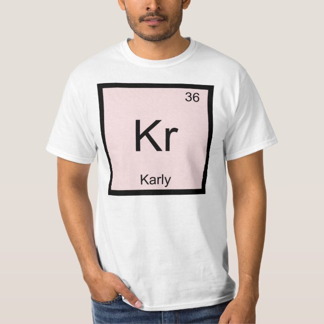 Karly Namn Kemi Element Periodiska Systemet Tröja (Framsida)