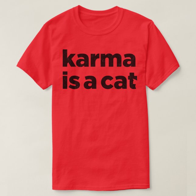 Karma är en Kat-Coola T Shirt (Design framsida)