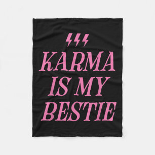 Karma är min Bestie Shirt Funny Rosa Blixt Bold Fleecefilt