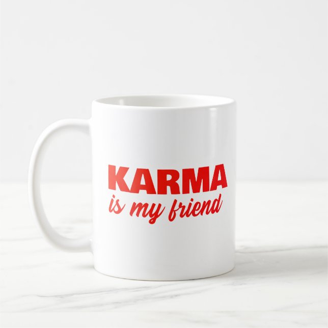 Karma är min vän kaffemugg (Vänster)