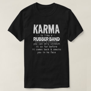 KARMA ÄR SOM EN GUBBER BAND T SHIRT