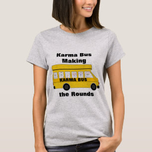 Karma Buss T-Shirt