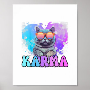Karma cat lover karma är min pojkvän grym sommar poster