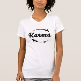 Karma det som händer runt kommer runt svarta citat t shirt