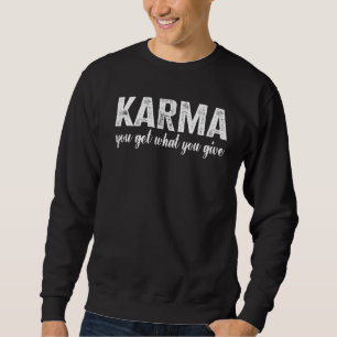 Karma du får det du Ge balanserar Yoga 1 Lång Ärmad Tröja