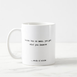 Karma har ingen meny kaffemugg