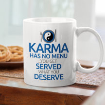 Karma har ingen meny... Yin Yang Graphic