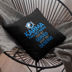 Karma har ingen meny... Yin Yang Graphic Kudde