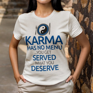 Karma har ingen meny... Yin Yang Graphic T Shirt