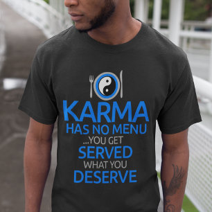 Karma har ingen meny... Yin Yang Graphic T Shirt